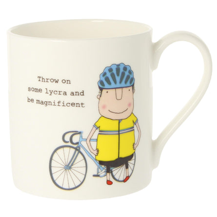 Rosie Made A Thing | Throw On Some Lycra And Be Magnificent Quite Big Mug | 350ml | Bone China
