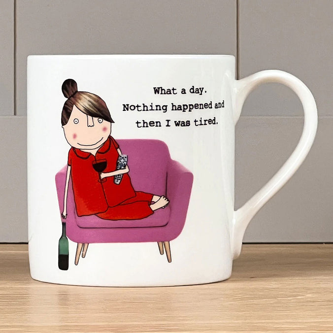 Rosie Made a Thing Nothing Happened Quite Big Mug