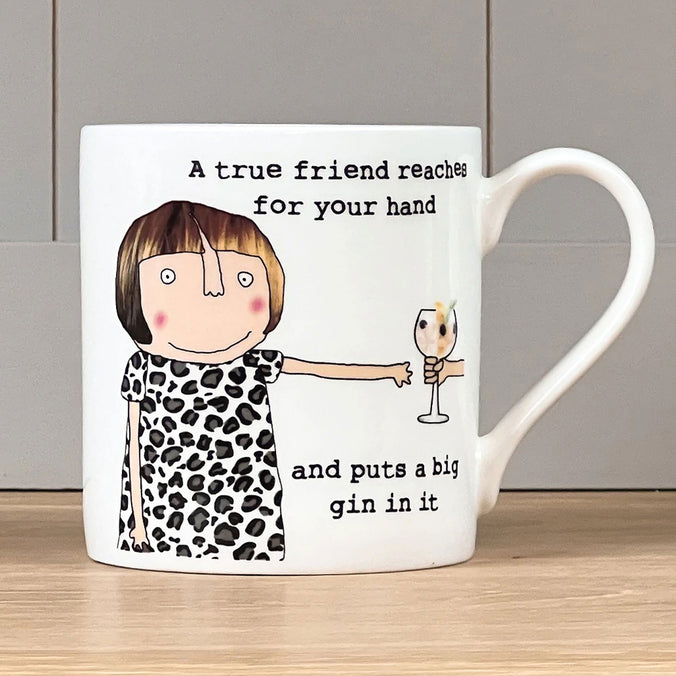 Rosie Made a Thing True Friend Quite Big Mug